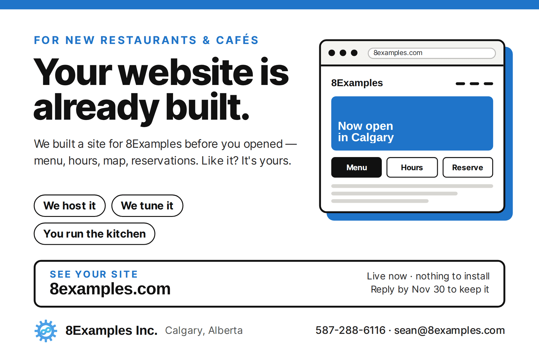 The 6 by 4 inch postcard: For new restaurants and cafés. Your website is already built. Menu, hours, map, reservations. We host it, we tune it, you run the kitchen. See your site, reply by November 30.